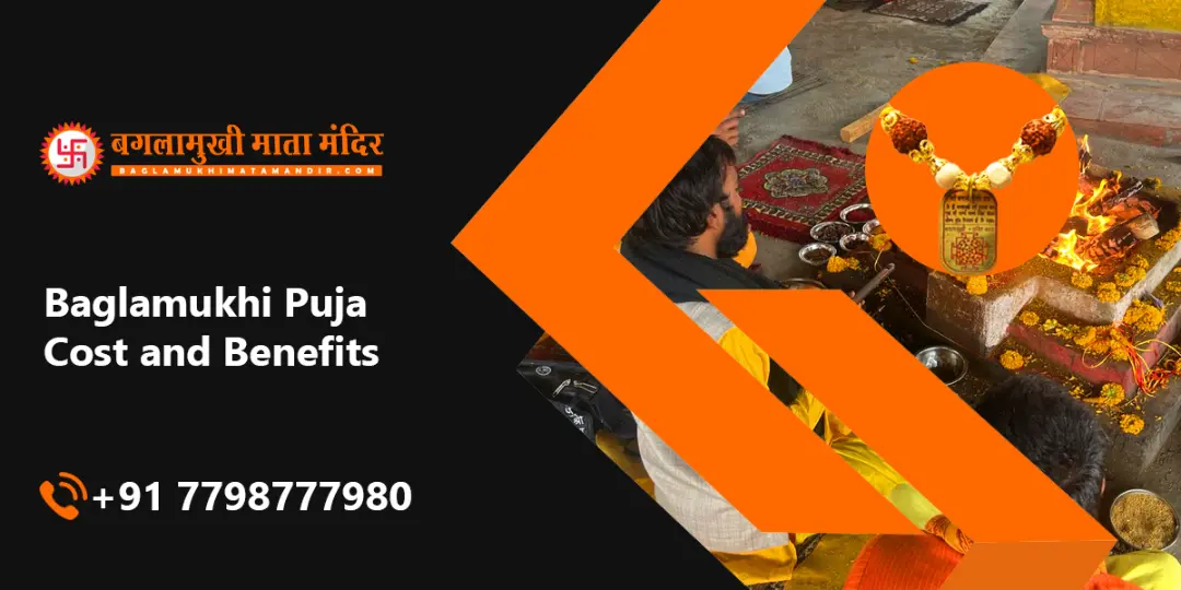 Baglamukhi Puja Cost and Benefits